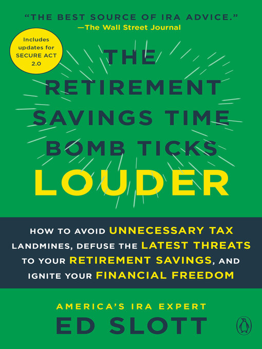 Title details for The Retirement Savings Time Bomb Ticks Louder by Ed Slott - Available